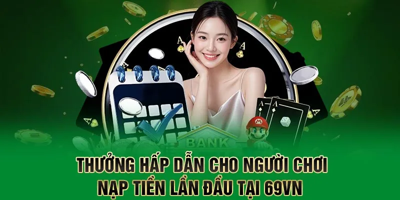 Chương trình ưu đãi chào mừng tân binh cực khủng tại nhà cái